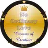 Crowns Of Creation - No Ordinary Love